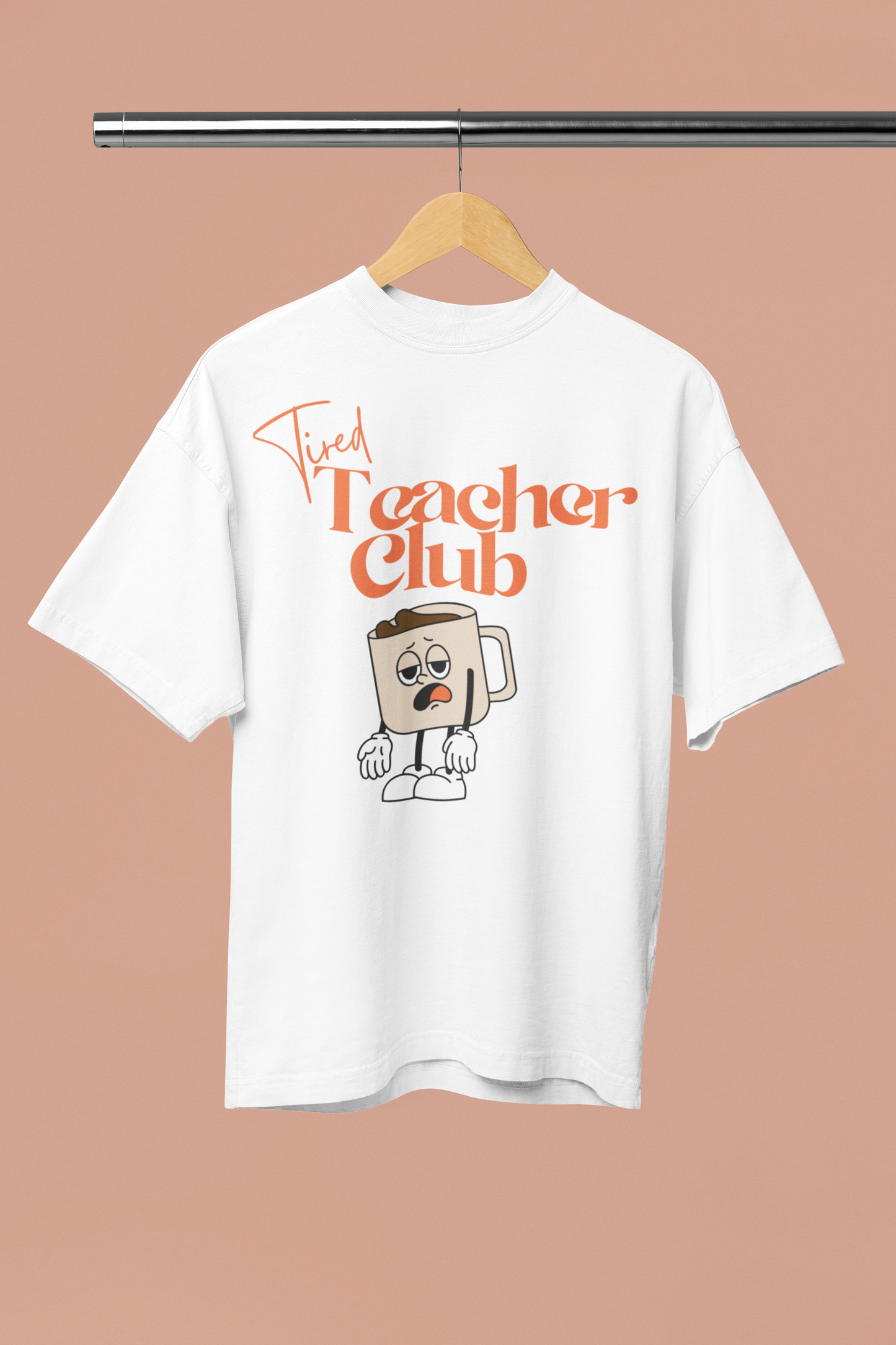 Oversized "Tired Teachers Club" Backprint